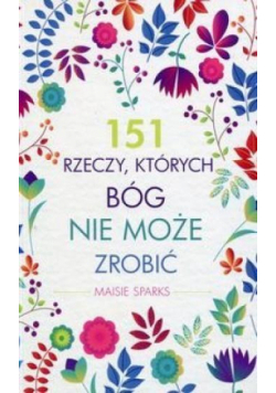 151 rzeczy których Bóg nie może zrobić