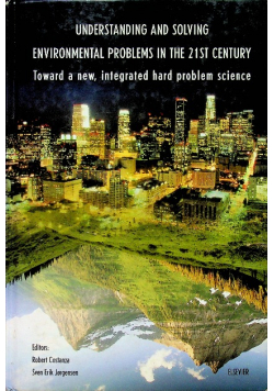 Understanding and solving enviromental problems in the 21st century