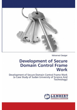 Development of Secure Domain Control Frame Work