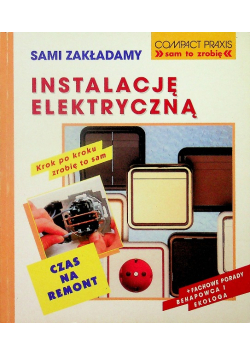 Sami zakładamy instalację elektryczną