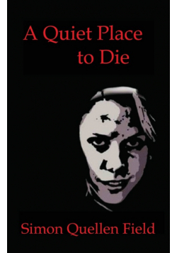 A Quiet Place to Die