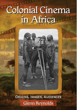 Colonial Cinema in Africa