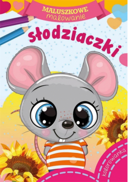 Maluszkowe malowanie. Słodziaczki