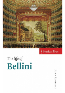 The Life of Bellini