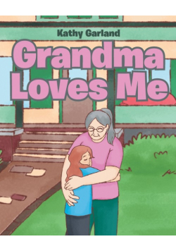 Grandma Loves Me