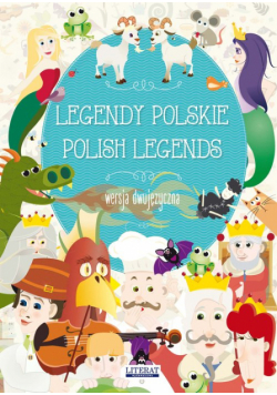 Legendy polskie. Polish legends