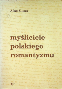 Myśliciele polskiego romantyzmu