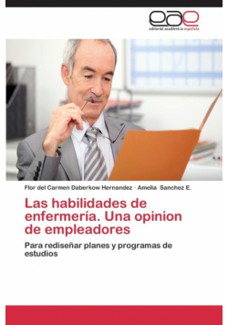 Las habilidades de enfermería. Una opinión de empleadores