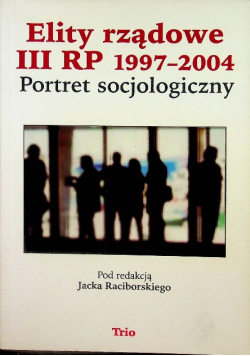 Elity rządowe III RP 1997 - 2004