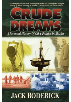 Crude Dreams