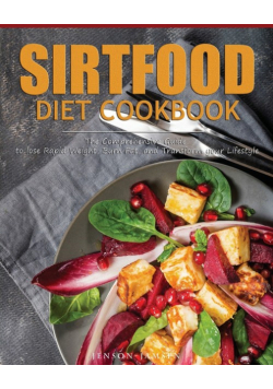 Sirtfood Diet Cookbook