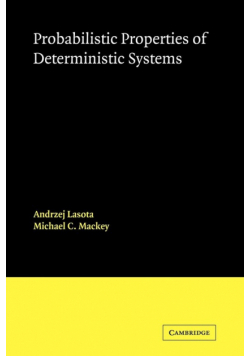 Probabilistic Properties of Deterministic Systems