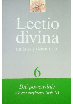 Lectio divina tom 6 Dni powszednie