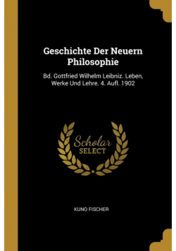 Geschichte Der Neuern Philosophie