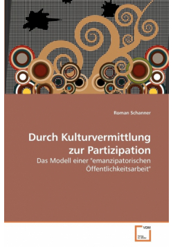 Durch Kulturvermittlung zur Partizipation