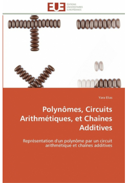 Polynômes, circuits arithmétiques, et chaînes additives