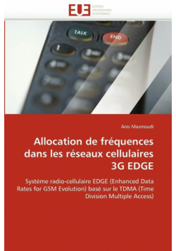 Allocation de fréquences dans les réseaux cellulaires 3g edge