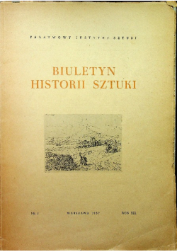 Biuletyn historii sztuki nr 2 Rok XIX