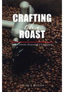 Crafting The Roast