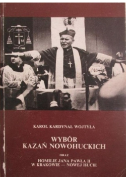 Wybór kazań nowohuckich