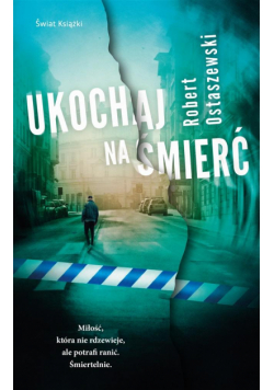 Ukochaj na śmierć