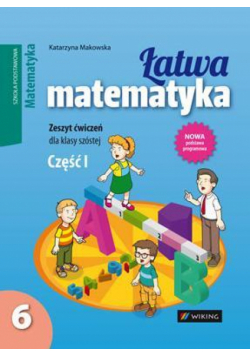 Matematyka SP 6/1 Łatwa matematyka ćw WIKING