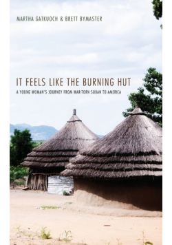 It Feels Like the Burning Hut