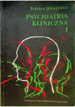 Psychiatria kliniczna I