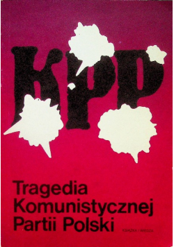 Tragedia Komunistycznej Partii Polski