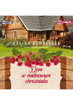 Dom w malinowym chruśniaku. Audiobook