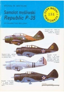 Typy broni i uzbrojenia Nr 151 Samolot myśliwski Republic P-35