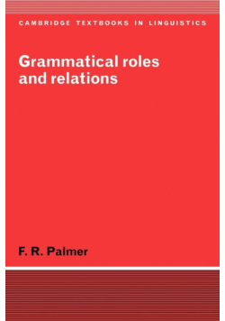 Grammatical Roles and Relations