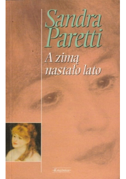 A zimą nastało lato