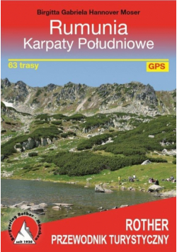 Przewodnik turystyczny - Rumunia. Karpaty Połud.