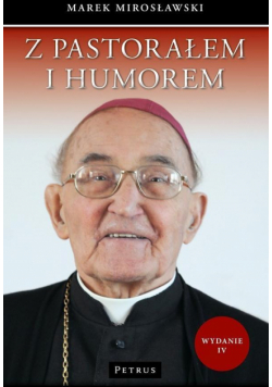 Z pastorałem i humorem Wyd.4