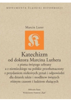 Katechizm od doktora Marcina Luthera