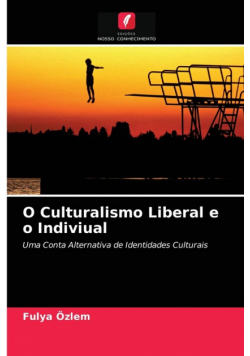 O Culturalismo Liberal e o Indiviual