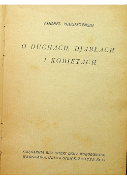 O duchach djabłach i kobietach ok 1924 r