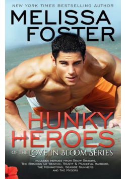 Hunky Heroes of The Love in Bloom Series