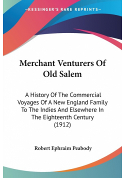 Merchant Venturers Of Old Salem