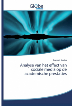 Analyse van het effect van sociale media op de academische prestaties