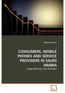Consumers, Mobile Phones And Service Providers In Saudi Arabia