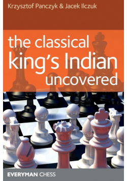 The classical King's Indian uncovered