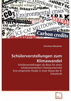 Schülervorstellungen zum Klimawandel