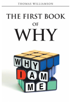 The First Book of Why - Why I Am Me!