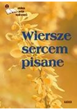 Wiersze sercem pisane 12