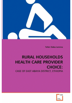 Rural Households Health Care Provider Choice
