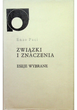 Związki i znaczenia Eseje wybrane