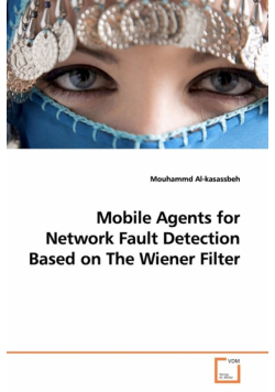 Mobile Agents for Network Fault Detection Based on The Wiener Filter