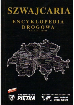 Szwajcaria Encyklopedia drogowa